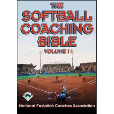 The Softball Coaching Bible I